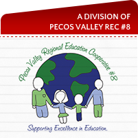 Pecos Valley Regional Education Cooperative #8-Supporting Excellence in Education